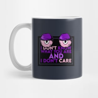 I don't care about you Mug